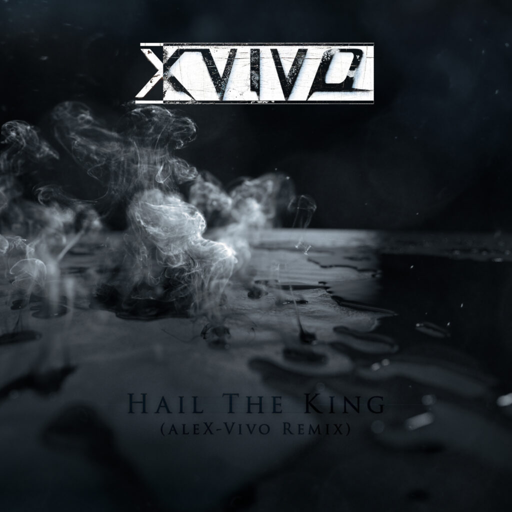 Petrichor Remixed cover Hail The King aleX-Vivo Remix